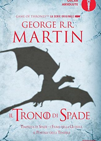 Il Trono di Spade - 3. Tempesta di Spade, Fiumi della Guerra, Il Portale delle Tenebre: Libro terzo delle cronache del Ghiaccio e del Fuoco