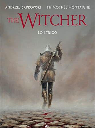 Lo strigo. The Witcher. Ediz. illustrata